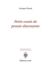 Petits essais de pensée dissonante