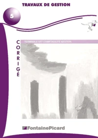 Travaux de gestion Tle STT Comptabilité Gestion.