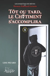 Tôt ou tard, le châtiment s'accomplira