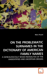 On the Problematic Surnames in the Dictionary of American Family Names