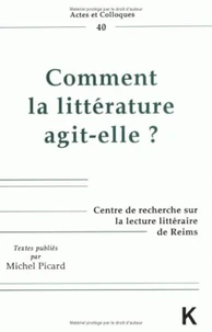 Comment La Litterature Agit-Elle ?