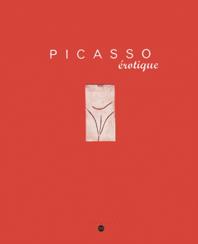  PICASSO PABLO - Picasso Erotique.