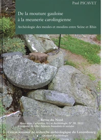 De la mouture gauloise à la meunerie carolingienne