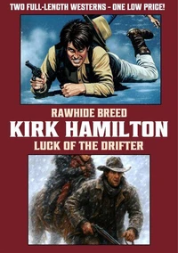 Rawhide Breed / Luck of the Drifter
