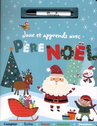 Téléchargements de livres audio gratuits uk Joue et apprends avec le Père Noël (French Edition) CHM RTF 9782753072169