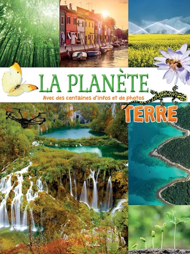 Planete Animale Les Jeux De L Amour La planète Terre - Avec des centaines d'infos et... - Piccolia - Livres
