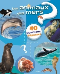 Les animaux des mers - 40 questions réponses.pdf