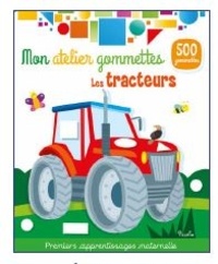 Piccolia - Les tracteurs - Avec 500 gommettes.