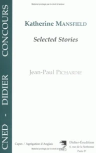 Katherine Mansfield. Selected Stories