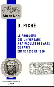 Le problème des universaux à la faculté des arts de Paris entre 1230 et 1260
