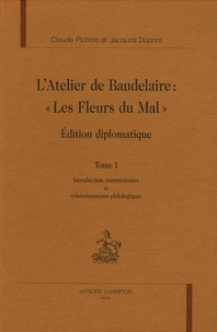 L'atelier de Baudelaire : "Les Fleurs du Mal" en 4 volumes