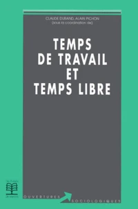 Temps De Travail Et Temps Libre