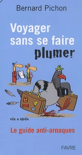 Voyager sans se faire plumer