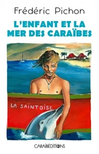 L'enfant de la mer des Caraïbes