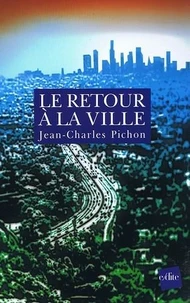 Le retour à la ville