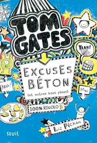 Excuses béton (et autres bons plans)