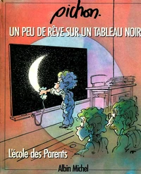 Un peu de rêve sur un tableau noir