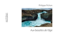 Aux basaltes de l'âge