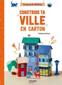 Construis ta ville en carton