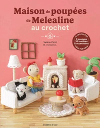 Maison de poupées de Melealine au crochet