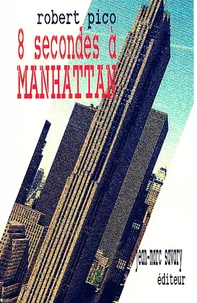 8 secondes à Manhattan