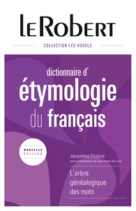 Dictionnaire de l'étymologie du français