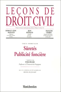 Lecons De Droit Civil Tome Iii Premier Volume : Suretes, Publicite Fonciere. 7eme Edition