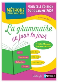 La grammaire au jour le jour CE2-CM1-CM2