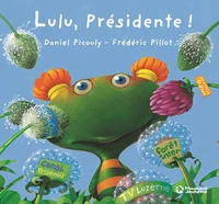 Lulu présidente
