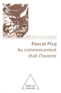 Au commencement était l'homme