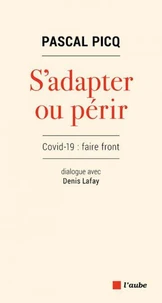 S'adapter ou périr