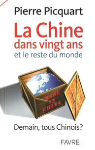La Chine dans vingt ans et le reste du monde