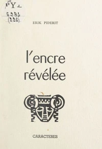 L'encre révélée