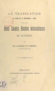 La translation, le culte et la disparition, à Dole, d'une des deux saintes hosties miraculeuses de Faverney