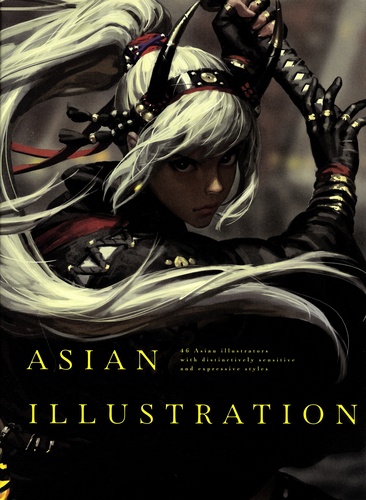  Pie Books - Asian Illustration - 46 Asian illustrators with distinctively sensitive and expressive styles.
