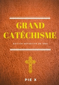  Pie X - Grand Catéchisme.