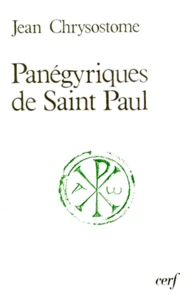 Panegyriques De Saint Paul. Edition Bilingue Francais-Grec