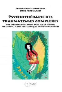 Psychothérapie des traumatismes complexes