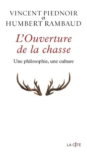 L'ouverture de la chasse