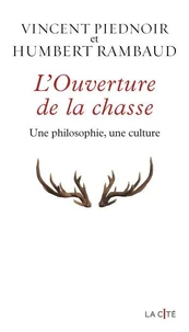 L'ouverture de la chasse