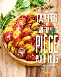Les tartes de Jean-François Piège pour tous