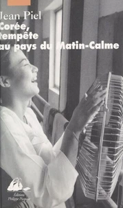 Corée, tempête au pays du matin-calme