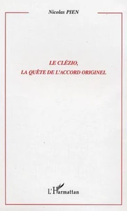 Le Clézio, la quête de l'accord originel