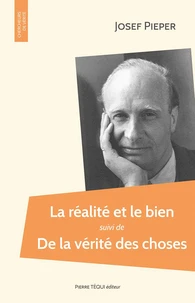 La réalité et le bien
