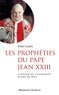 Pier Carpi - Les prophéties du pape Jean XXIII - L'avenir de l'humanité jusqu'en 2033.