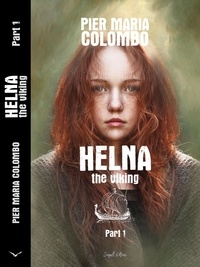  Pier Maria Colombo - Helna the Viking – Part 1 - HELNA, #1.