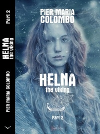  Pier Maria Colombo - Helna the Viking – Part 2 - HELNA, #2.