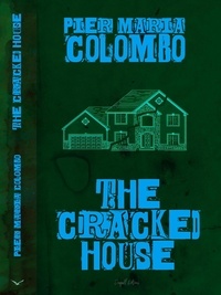  Pier Maria Colombo - The Cracked House.