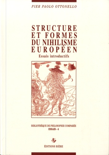 Structure et forme du nihilisme européen. Essais introductifs