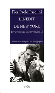 Pier Paolo Pasolini - L'inédit de New York.